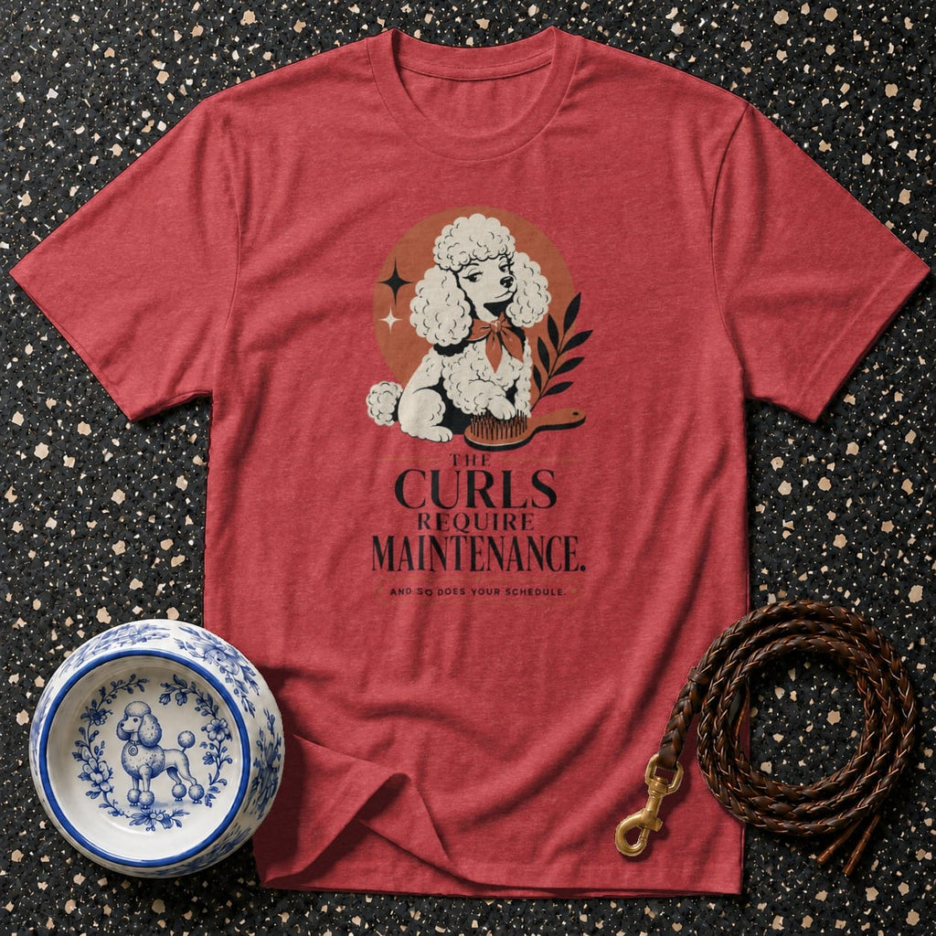 Red t-shirt with graphic of poodle and text saying "The Curls Require Maintenance."