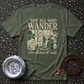 Poodle Wanderer's Delight T-Shirt Poodle Wanderer T-Shirt | Not All Who Wander
