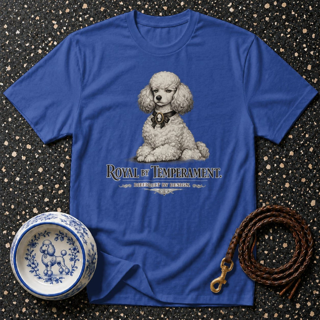 Blue t-shirt with a seated white poodle graphic and text "ROYAL BY TEMPERAMENT."