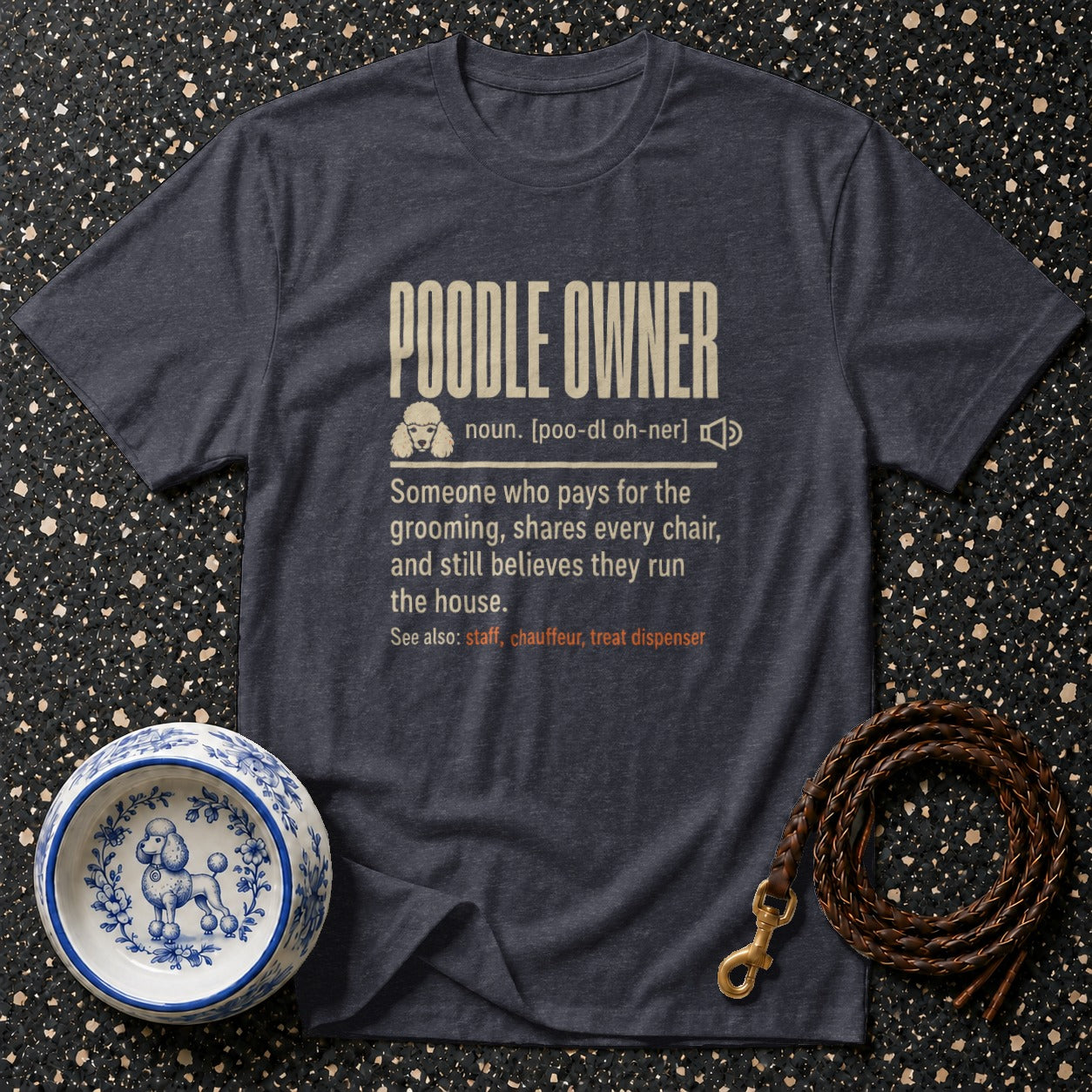 Dark grey t-shirt with "POODLE OWNER" dictionary definition.