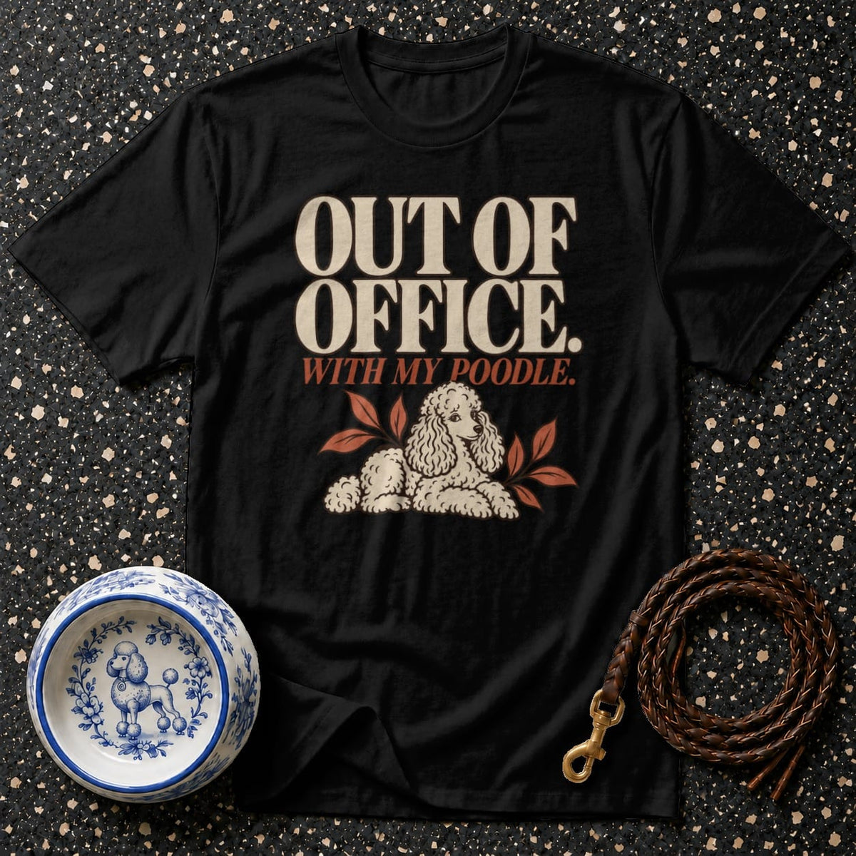 T-shirt Out Of Office Poodle T-Shirt Out of Office Poodle T-Shirt | Premium Dog Lover Apparel