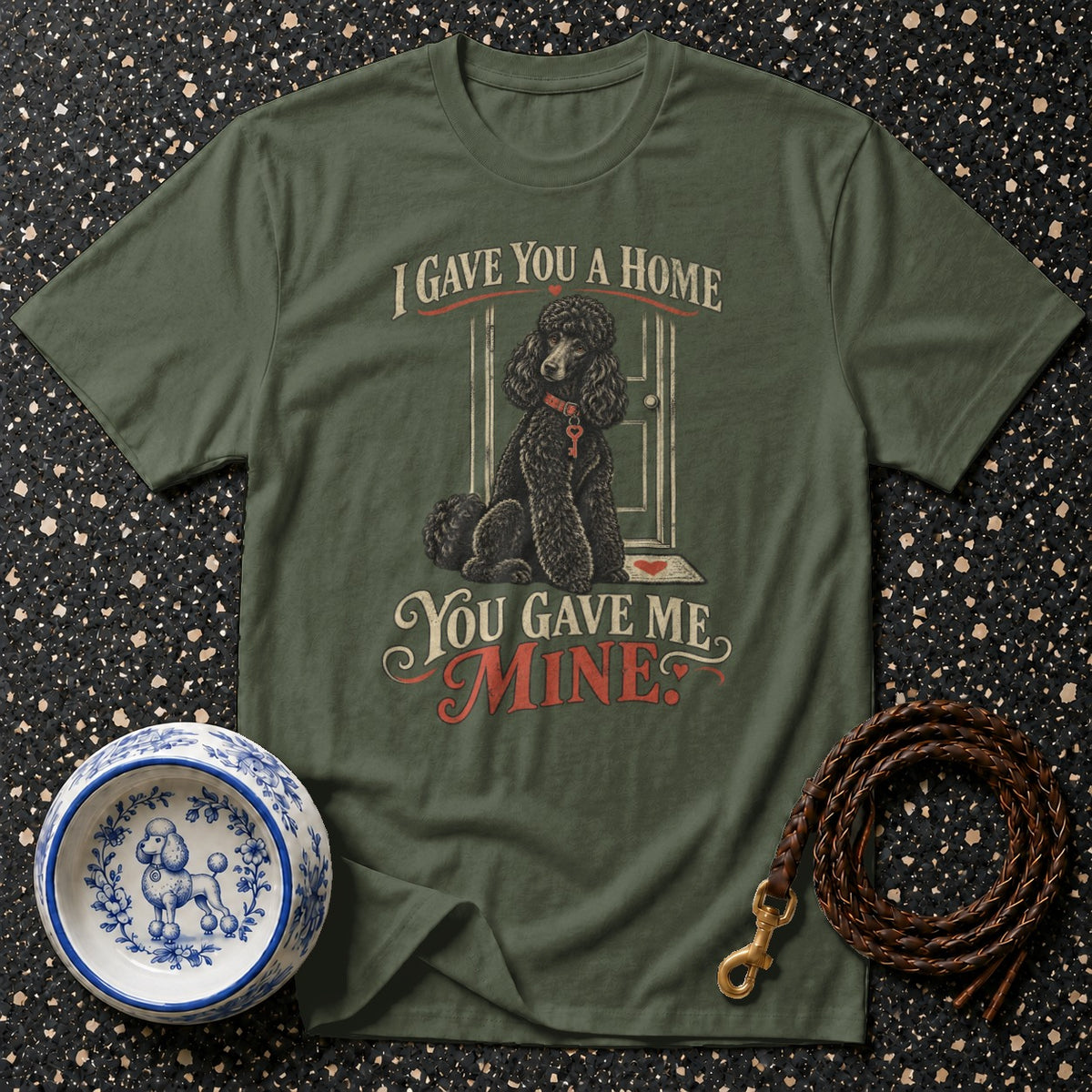 Black Poodle Gave Me Mine T-Shirt