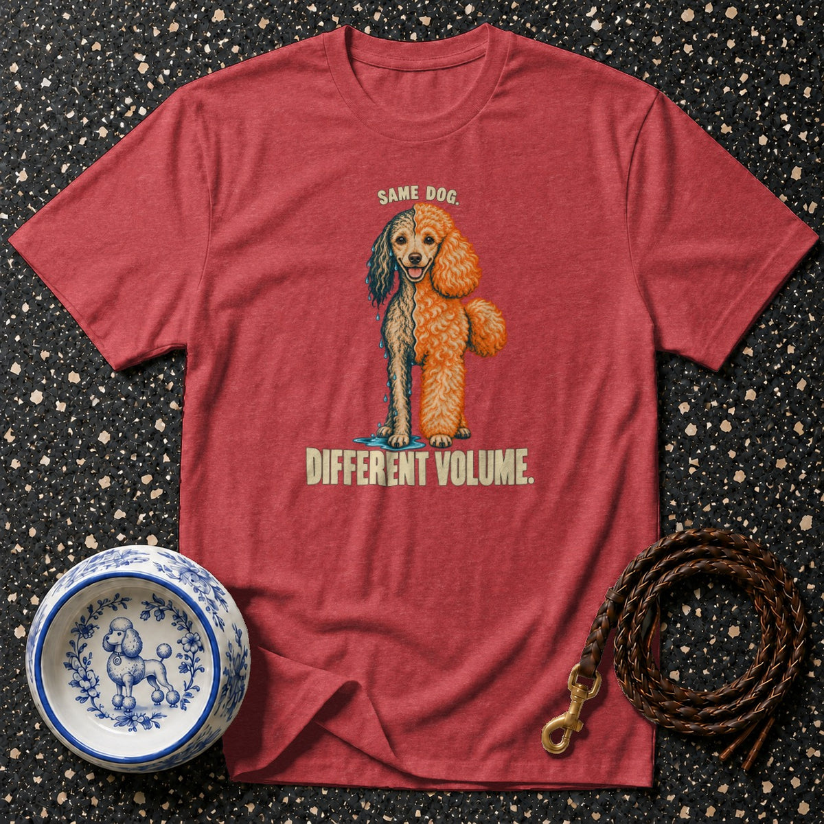 Red t-shirt with "SAME DOG. DIFFERENT VOLUME." text and a poodle graphic.
