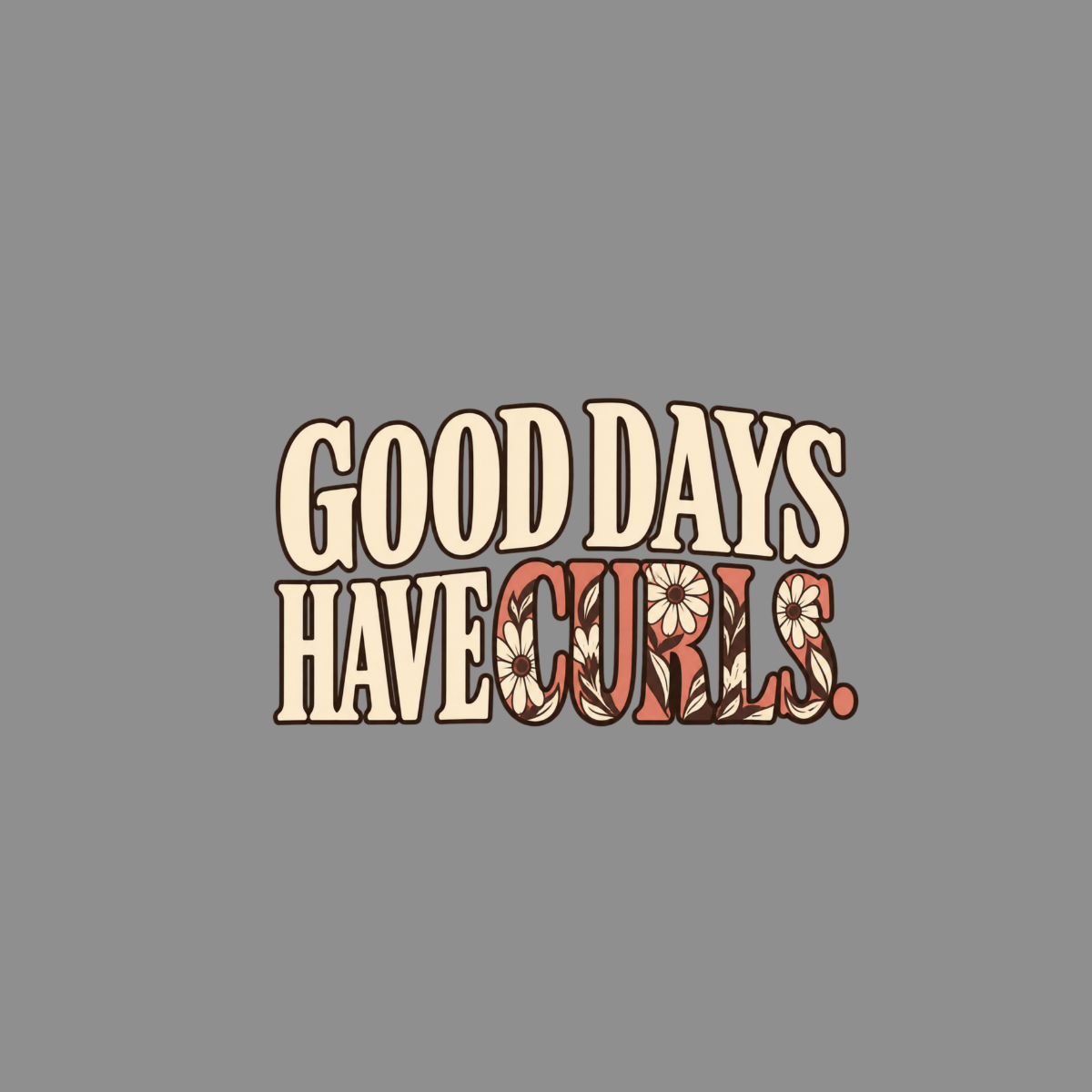 T-shirt Good Days Have Curls T-Shirt Good Days Have Curls T-Shirt | Poodle Lover Apparel