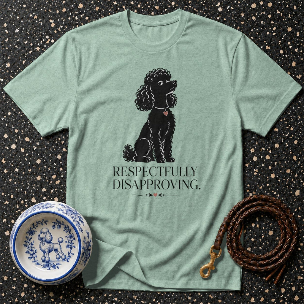 Mint t-shirt with black poodle graphic and text "RESPECTFULLY DISAPPROVING."