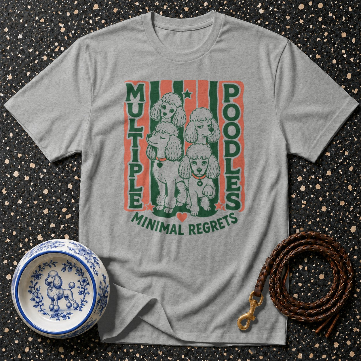Grey t-shirt with "Multiple Poodles Minimal Regrets" text and four cartoon poodles.