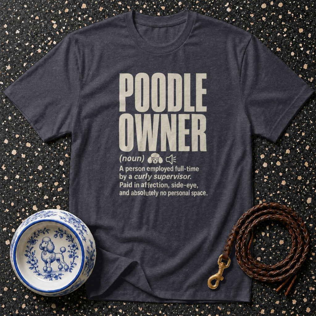 Poodle Owner definition on a dark t-shirt with dog bowl and leash.