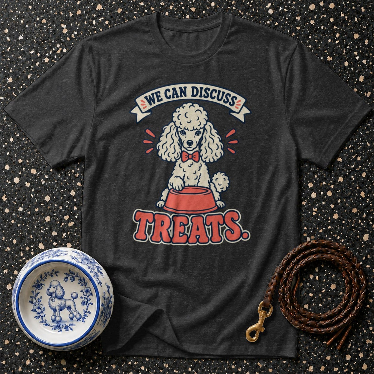 T-shirt Let's Discuss Treats Poodle T-Shirt Poodle Treats T-Shirt | Premium Pet Apparel