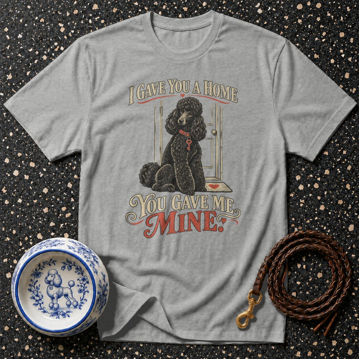Black Poodle Gave Me Mine T-Shirt