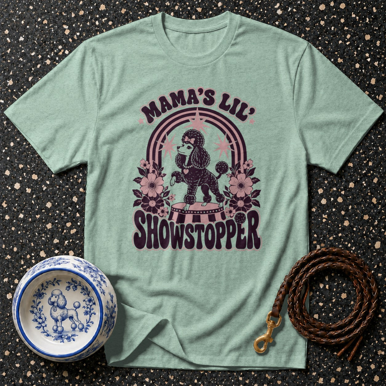 Mint t-shirt with a poodle graphic reading "Mama's Lil Showstopper."