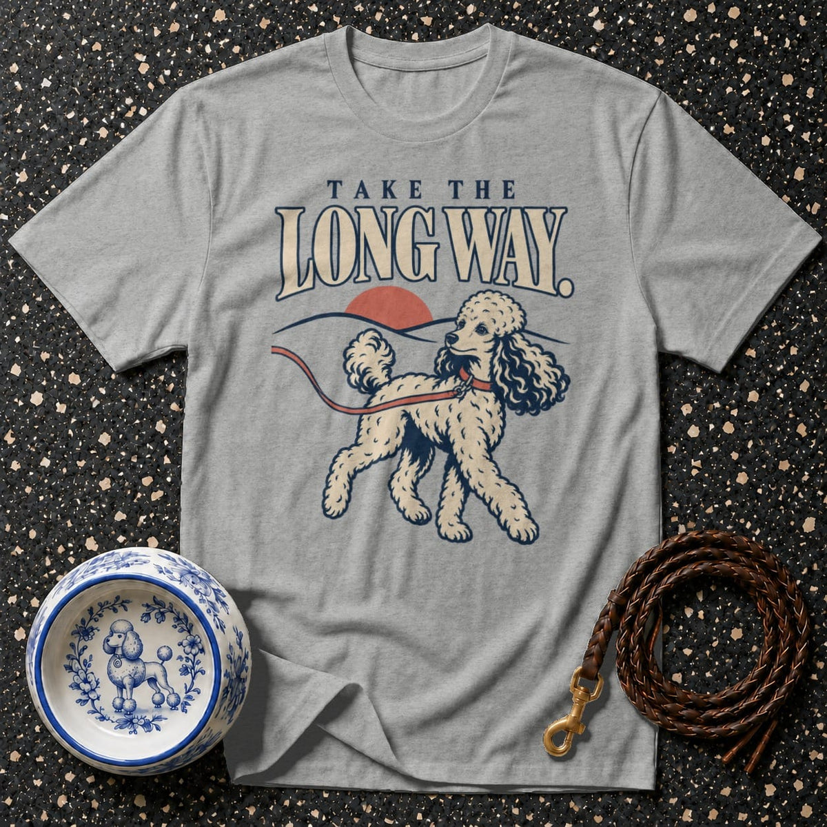 T-shirt Take The Long Way Poodle T-Shirt Take The Long Way Poodle T-Shirt | Premium Dog Apparel