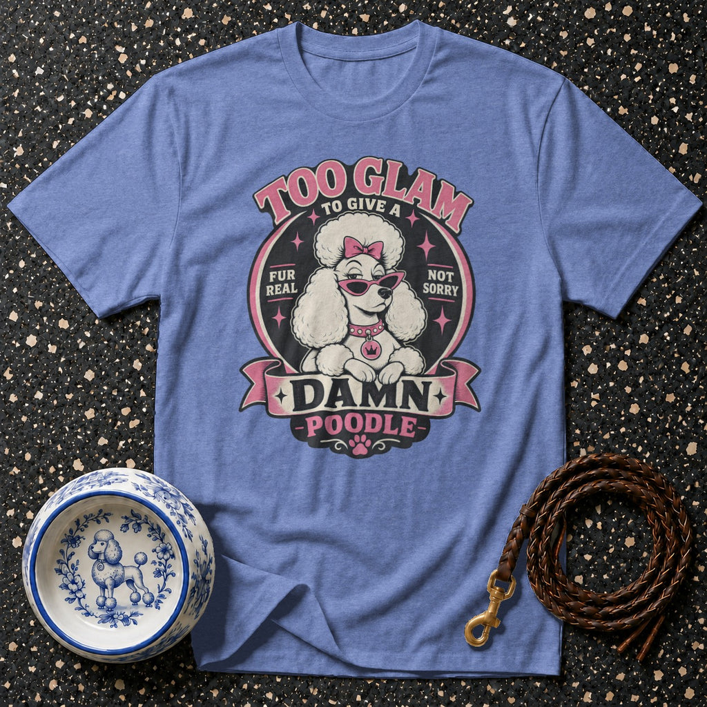 Purple t-shirt with "Too Glam to Give a Damn Poodle" graphic featuring a poodle.