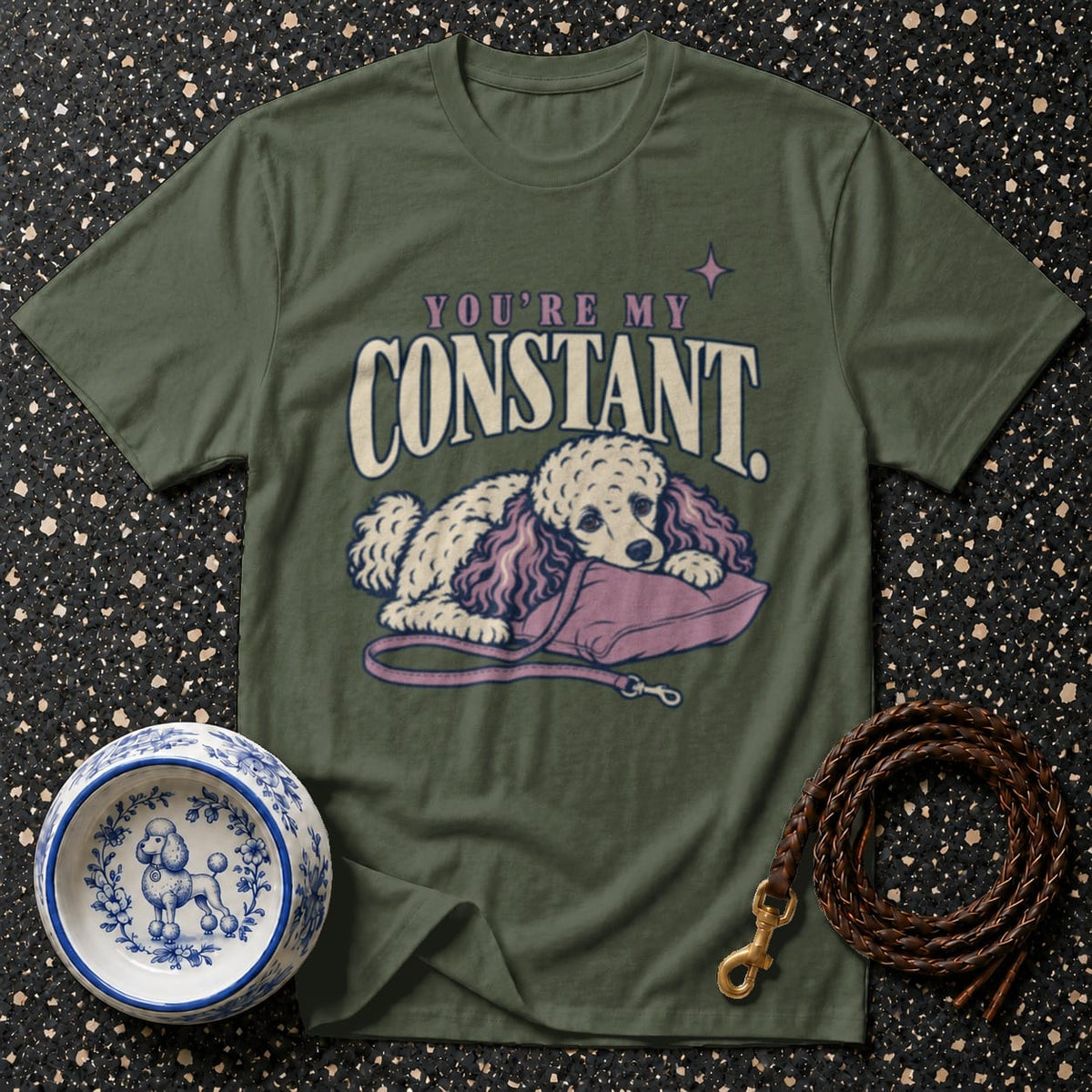 T-shirt You're My Constant Poodle T-Shirt Poodle Graphic T-Shirt | You're My Constant