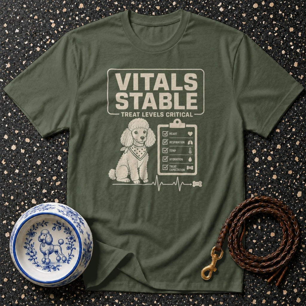 Green t-shirt with poodle graphic and "Vitals Stable Treat Levels Critical" text.