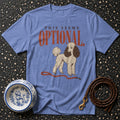 T-shirt This Seems Optional Poodle T-Shirt Funny Poodle Graphic T-Shirt | This Seems Optional
