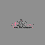 T-shirt Better With A Poodle T-Shirt Life is Better with a Poodle T-Shirt | Premium Dog Apparel
