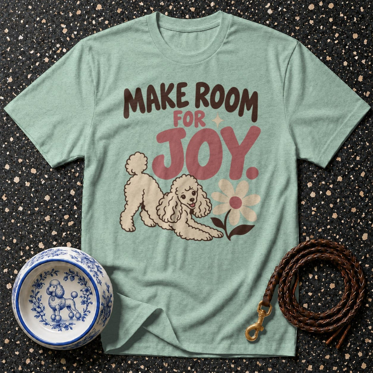T-shirt Make Room For Joy Poodle T-Shirt Make Room For Joy Poodle T-Shirt | Premium Dog Apparel