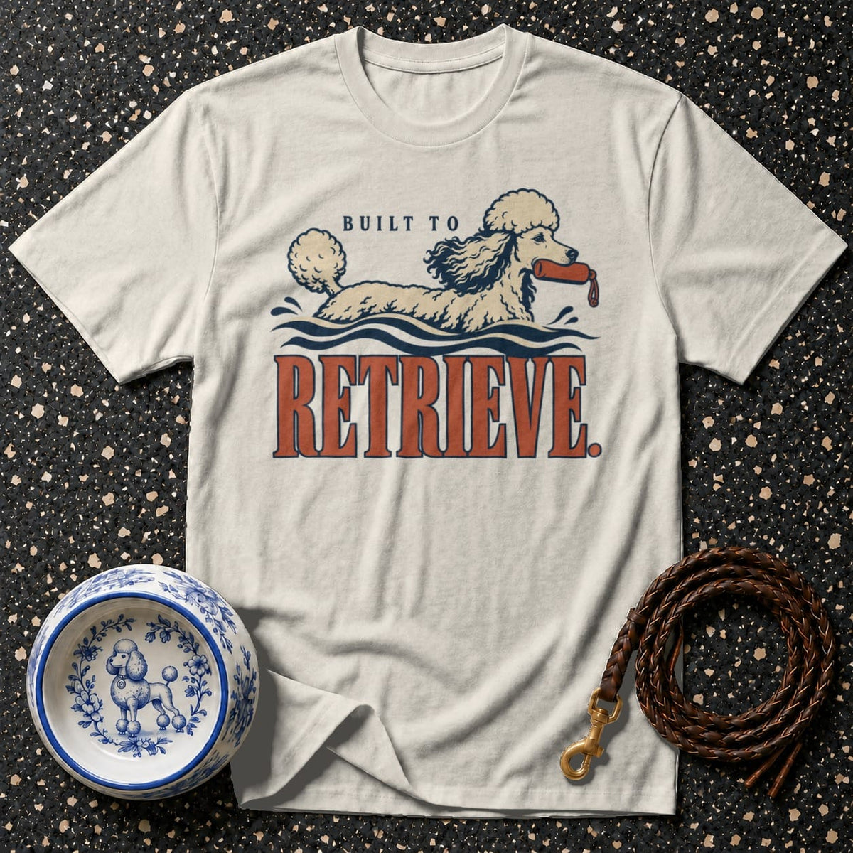 T-shirt Built To Retrieve Poodle T-Shirt Retrieve Poodle T-Shirt | Built to Retrieve Dog Tee
