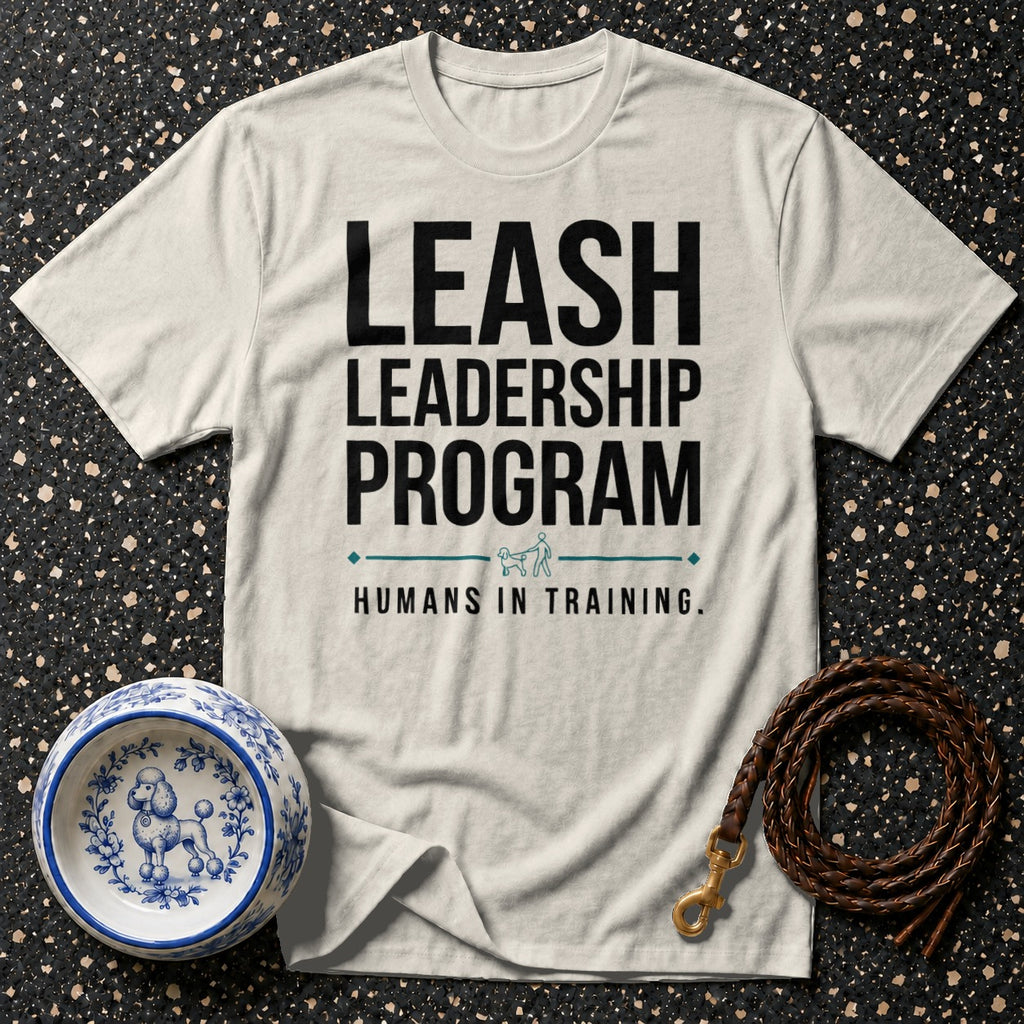 Cream t-shirt with "Leash Leadership Program Humans in Training" text and dog graphics.