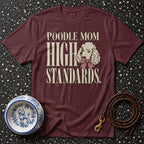 T-shirt Poodle Mom High Standards T-Shirt Poodle Mom High Standards T-Shirt | Dog Lover Gifts
