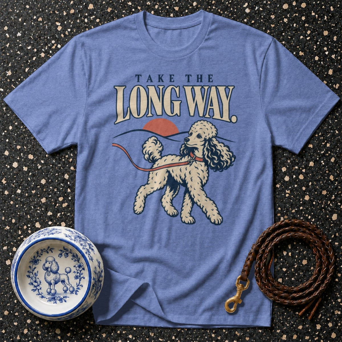 T-shirt Take The Long Way Poodle T-Shirt Take The Long Way Poodle T-Shirt | Premium Dog Apparel