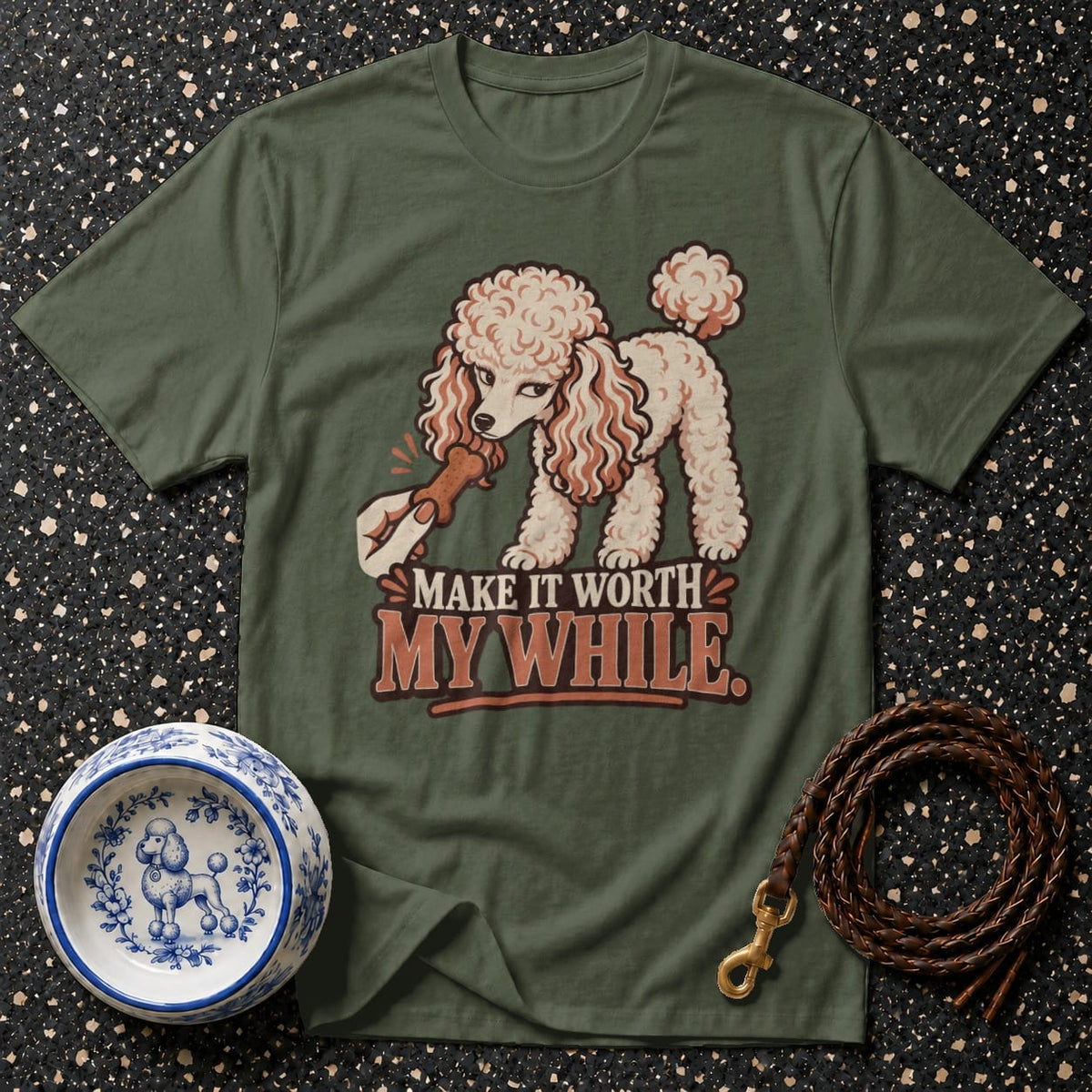 T-shirt Worth My While Poodle T-Shirt Make It Worth My While Poodle T-Shirt | Premium Dog Apparel