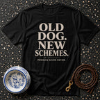 Old Dog, New Schemes Poodle T-Shirt Old Dog New Schemes T-Shirt | Poodles Never Retire