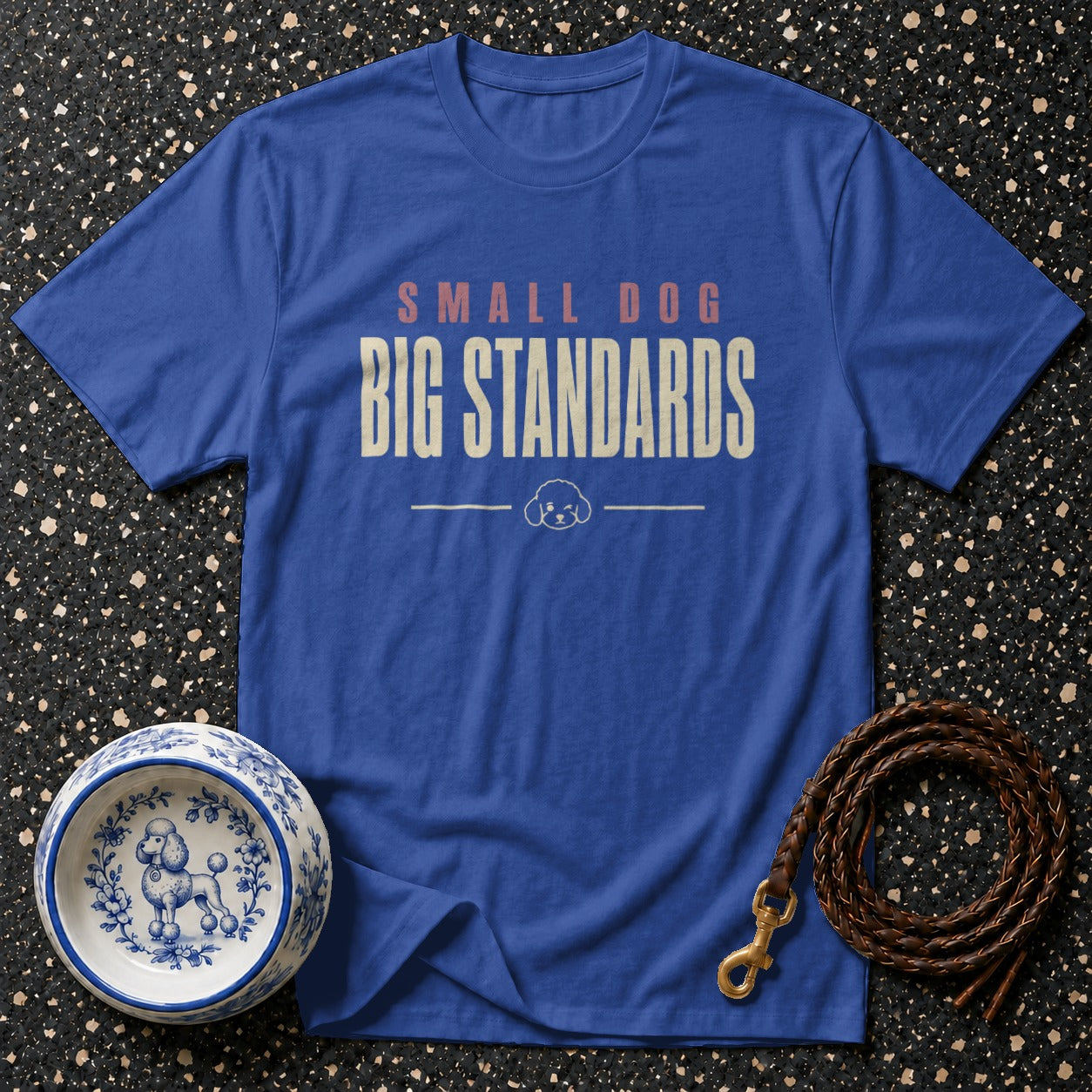 Blue t-shirt with "SMALL DOG BIG STANDARDS" text and poodle graphic.
