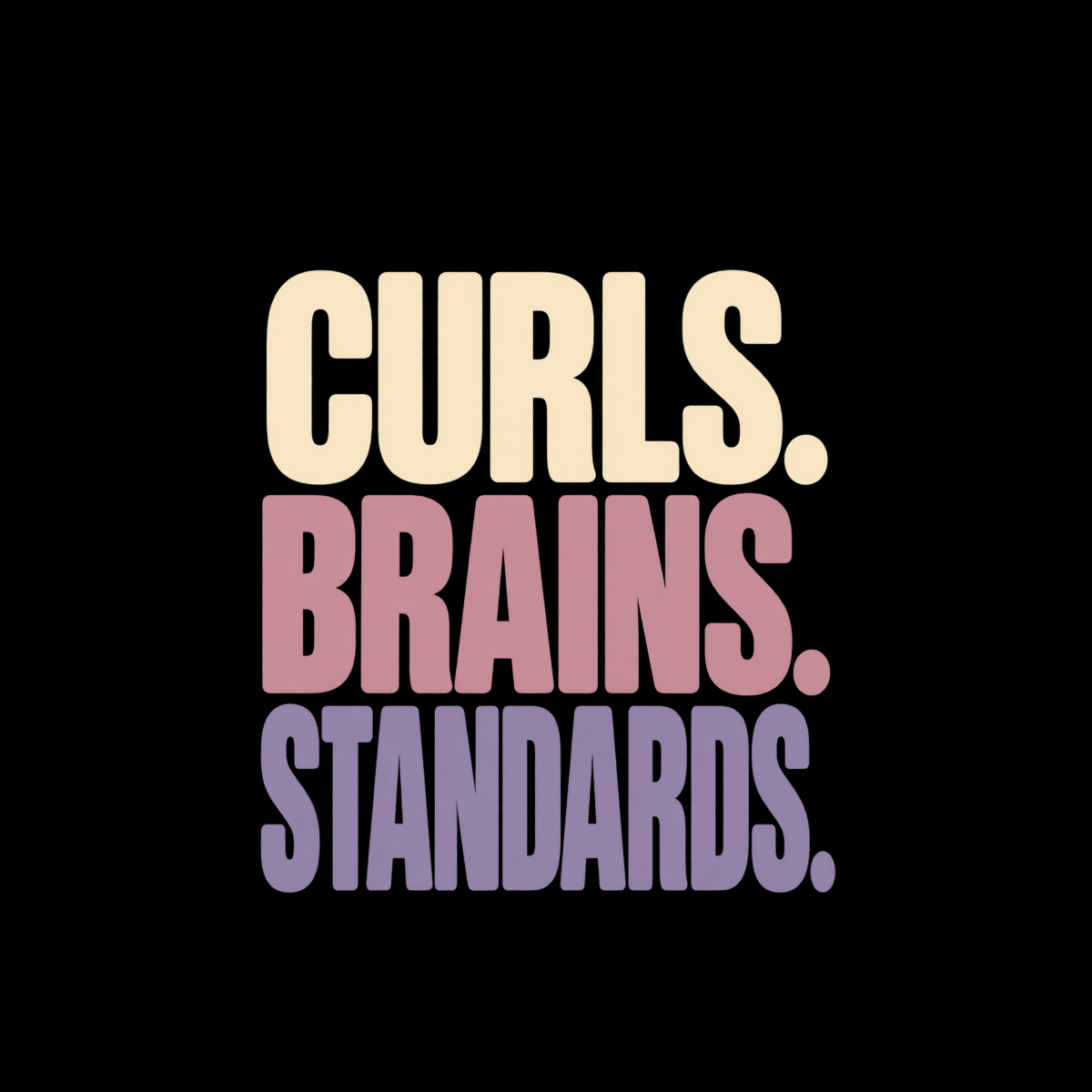 T-shirt Curls Brains Standards T-Shirt Curls Brains Standards T-Shirt | Premium Apparel