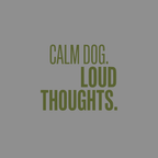 The Dog's Inner Monologue Premium T-Shirt Calm Dog Loud Thoughts T-Shirt | Premium Pet Apparel
