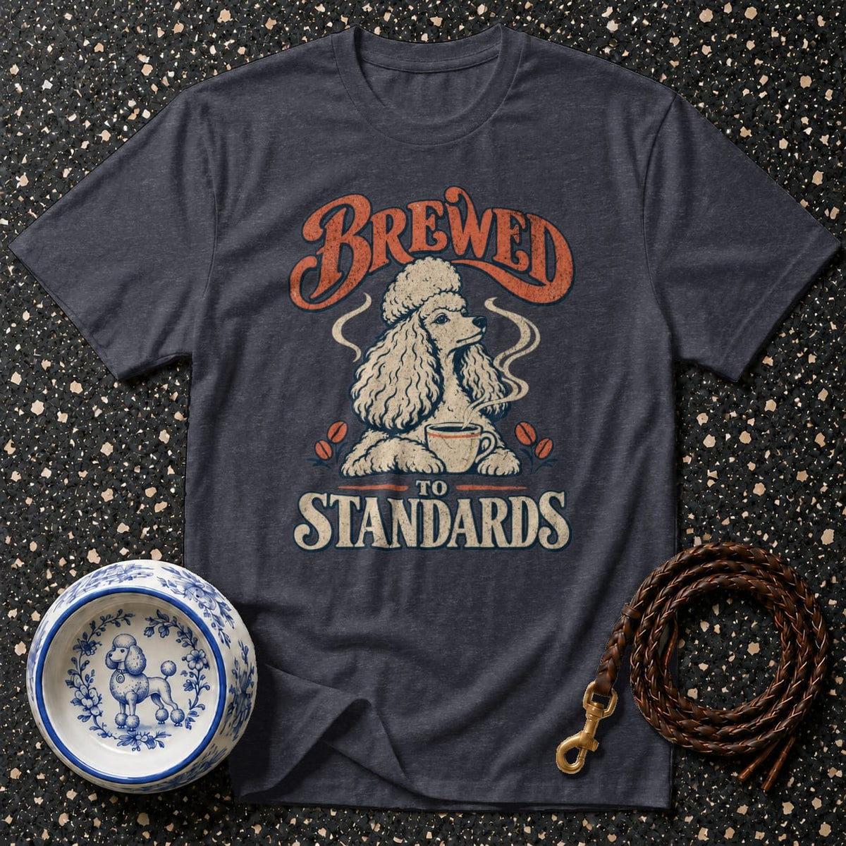 T-shirt with "Brewed to Standards" text and a poodle with coffee.