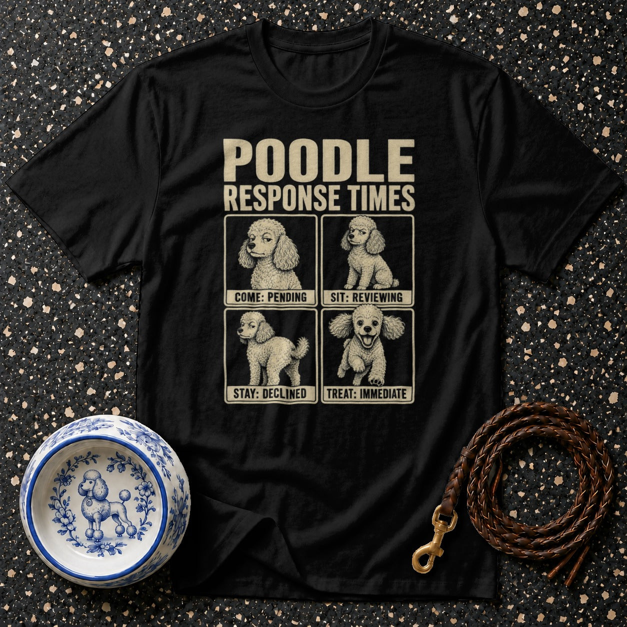 Black t-shirt with "Poodle Response Times" and four poodle illustrations.