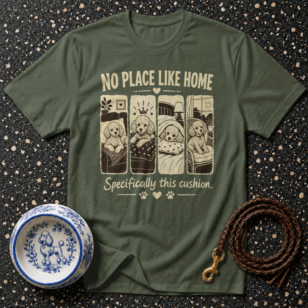 Green t-shirt with "No Place Like Home" and poodles in bed illustrations.