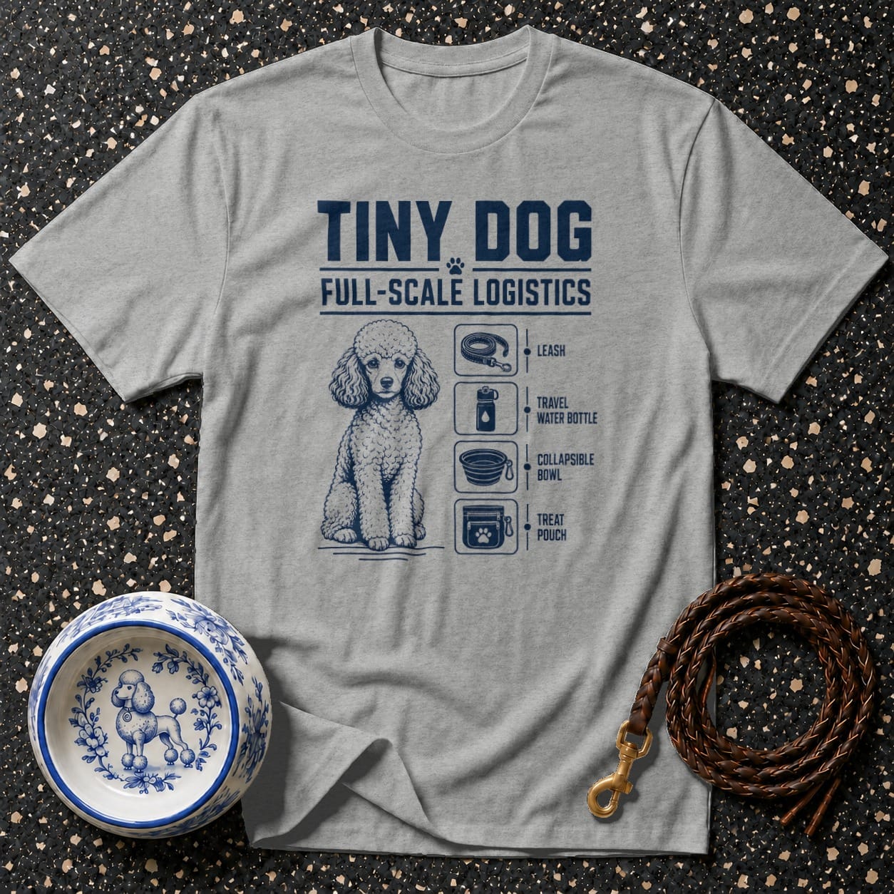 Grey t-shirt with "Tiny Dog Full-Scale Logistics" and poodle icons.