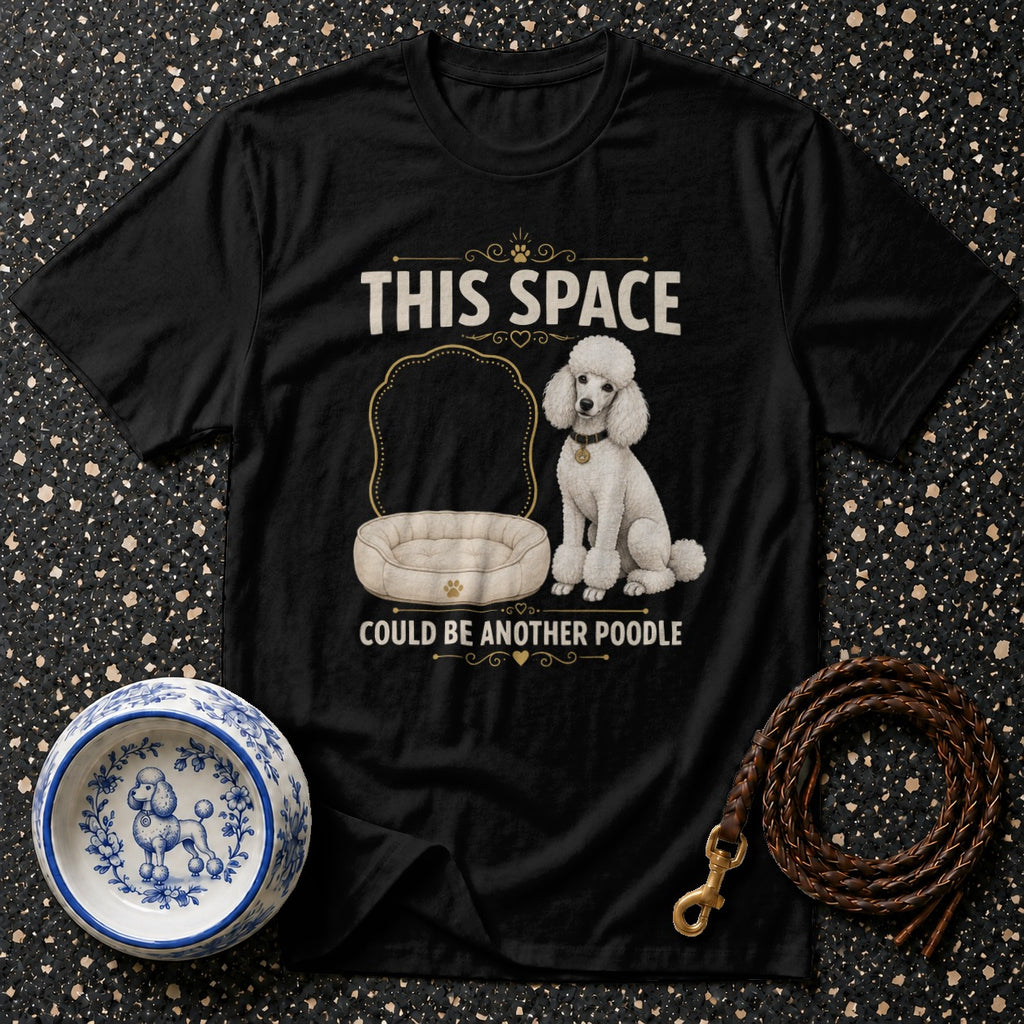 Black t-shirt with graphic featuring a poodle, dog bed, and text.