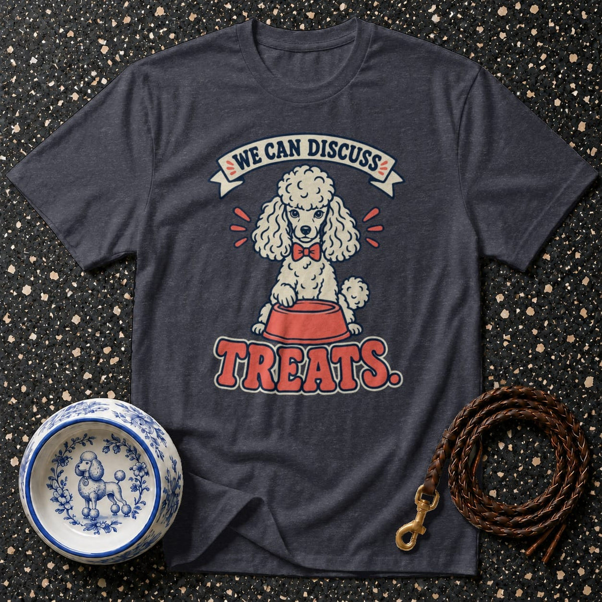 T-shirt Let's Discuss Treats Poodle T-Shirt Poodle Treats T-Shirt | Premium Pet Apparel
