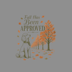 Poodle sitting with scarf, "Fall Has Been APPROVED" text, autumn trees, and leaves.