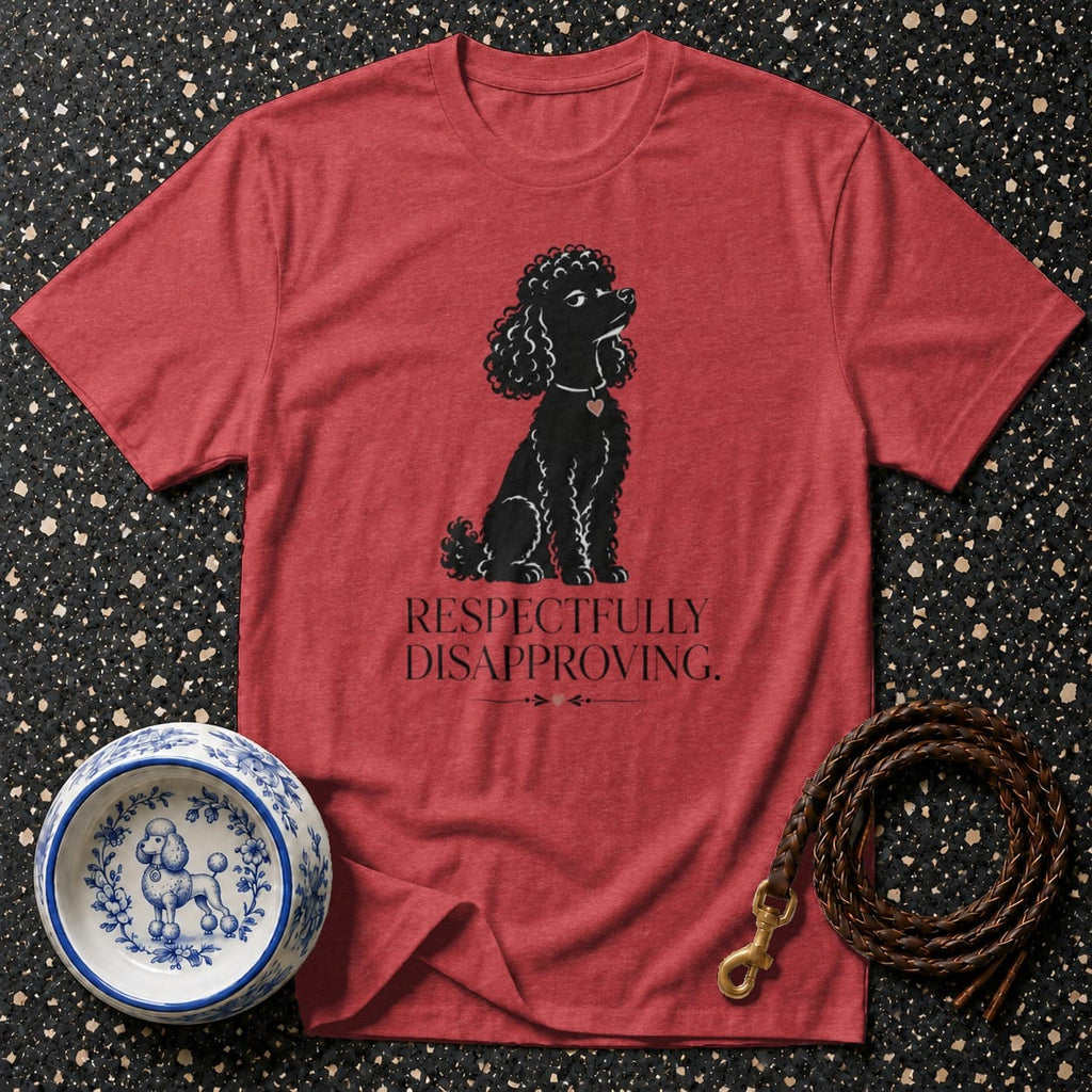 Red t-shirt with black poodle graphic and "Respectfully Disapproving" text.