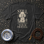 Dapper Poodle "Still Considering" T-Shirt Poodle Proposal T-Shirt | Premium Dog Lover Apparel