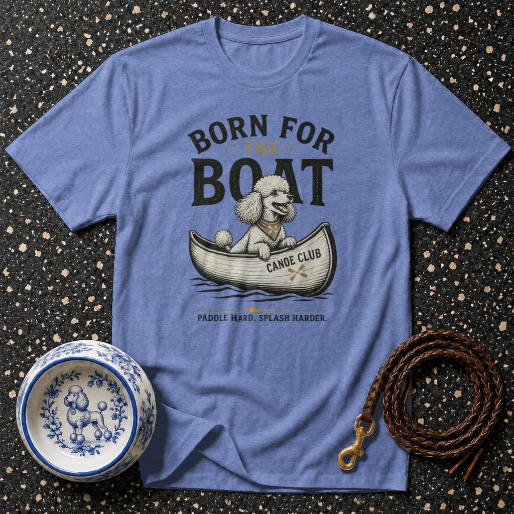 Blue t-shirt with poodle in canoe graphic, "Born for the Boat."