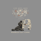 Poodles Get Close Cozy T-Shirt