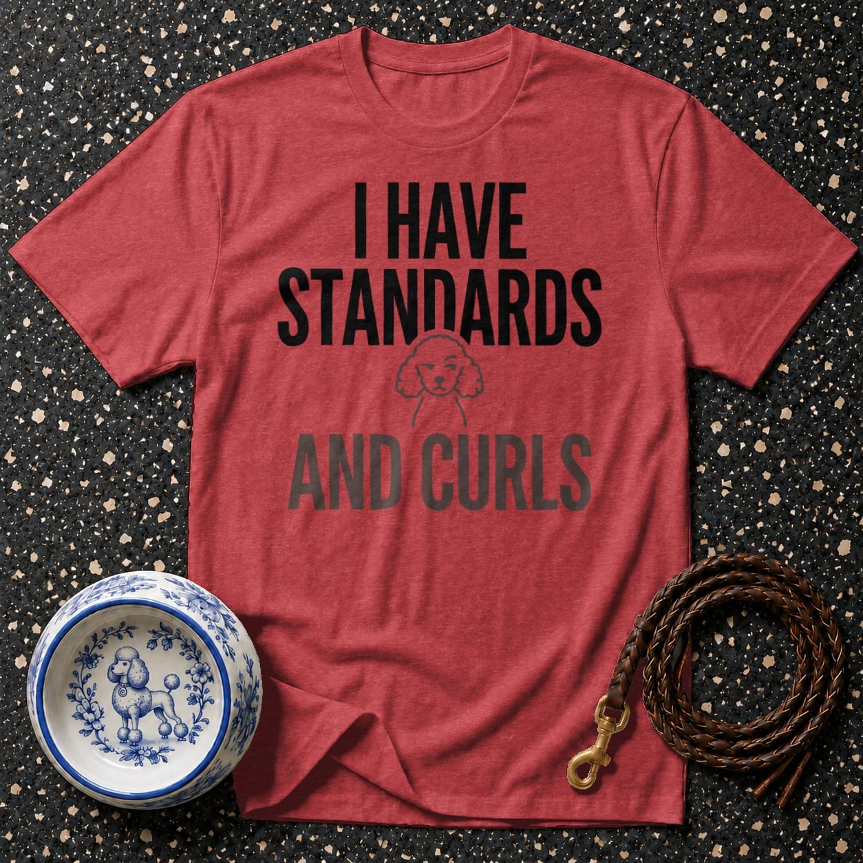 Red t-shirt with "I HAVE STANDARDS AND CURLS" text and poodle graphic.