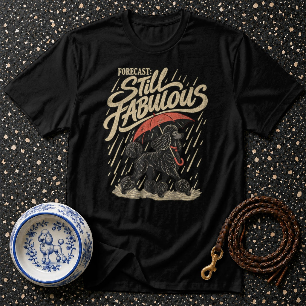 Still Fabulous Poodle T-Shirt