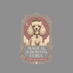 Poodle wearing a crown and necklace in a decorative frame with text.