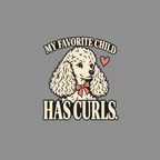 T-shirt Favorite Child Poodle T-Shirt My Favorite Child Has Curls Poodle T-Shirt | Dog Lover Appar