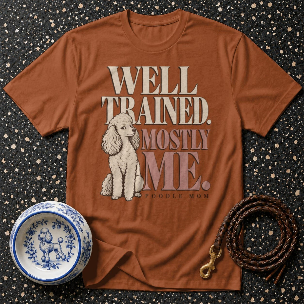 T-shirt Well Trained Poodle Mom T-Shirt Poodle Mom T-Shirt | Well Trained Mostly Me
