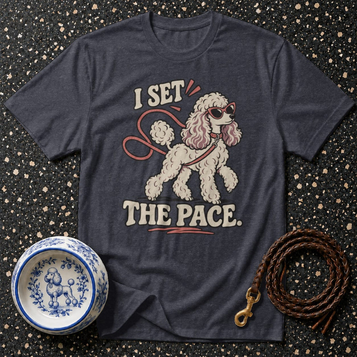 T-shirt I Set The Pace Poodle T-Shirt I Set The Pace Poodle T-Shirt | Premium Dog Apparel