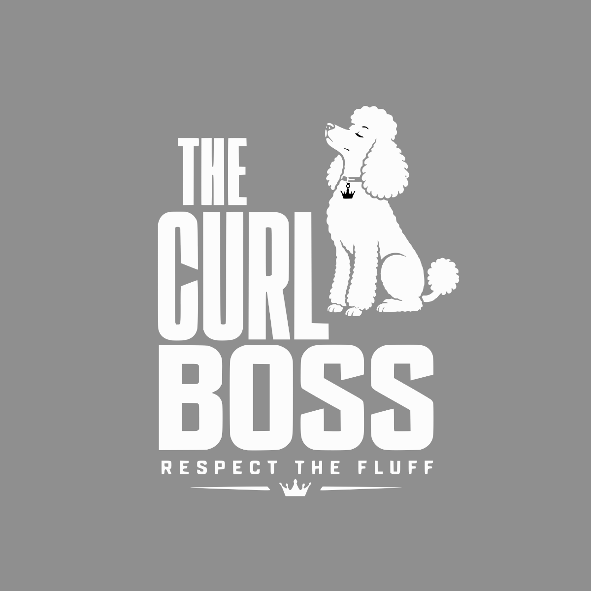 The Curl Boss text with a sitting white poodle wearing a crown charm on its collar.