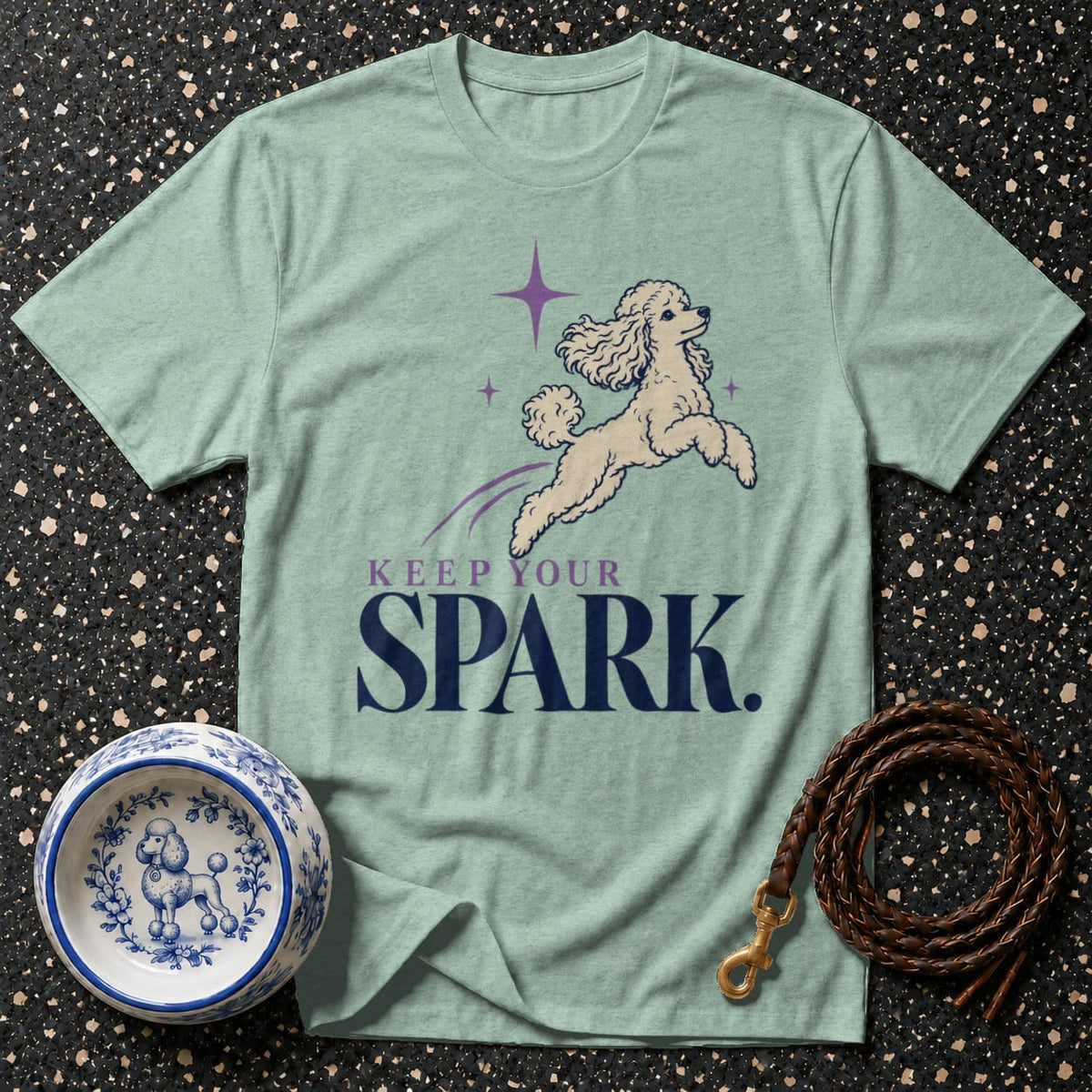 T-shirt Keep Your Spark Poodle T-Shirt Keep Your Spark Poodle T-Shirt | Premium Dog Apparel
