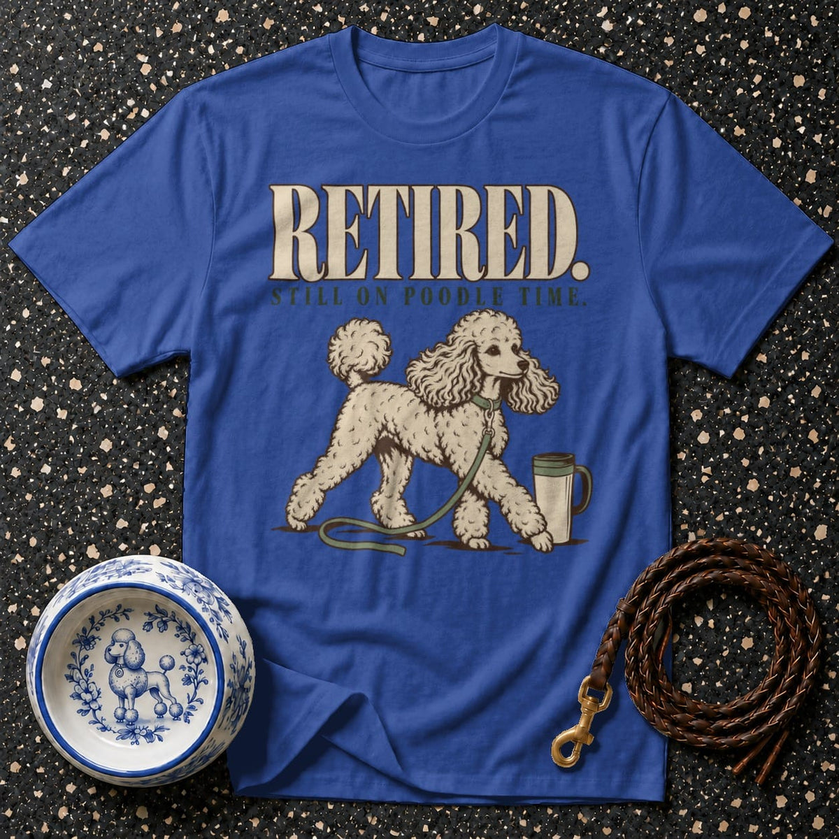 T-shirt Retired On Poodle Time T-Shirt Retired Poodle T-Shirt | Poodle Mom Gift